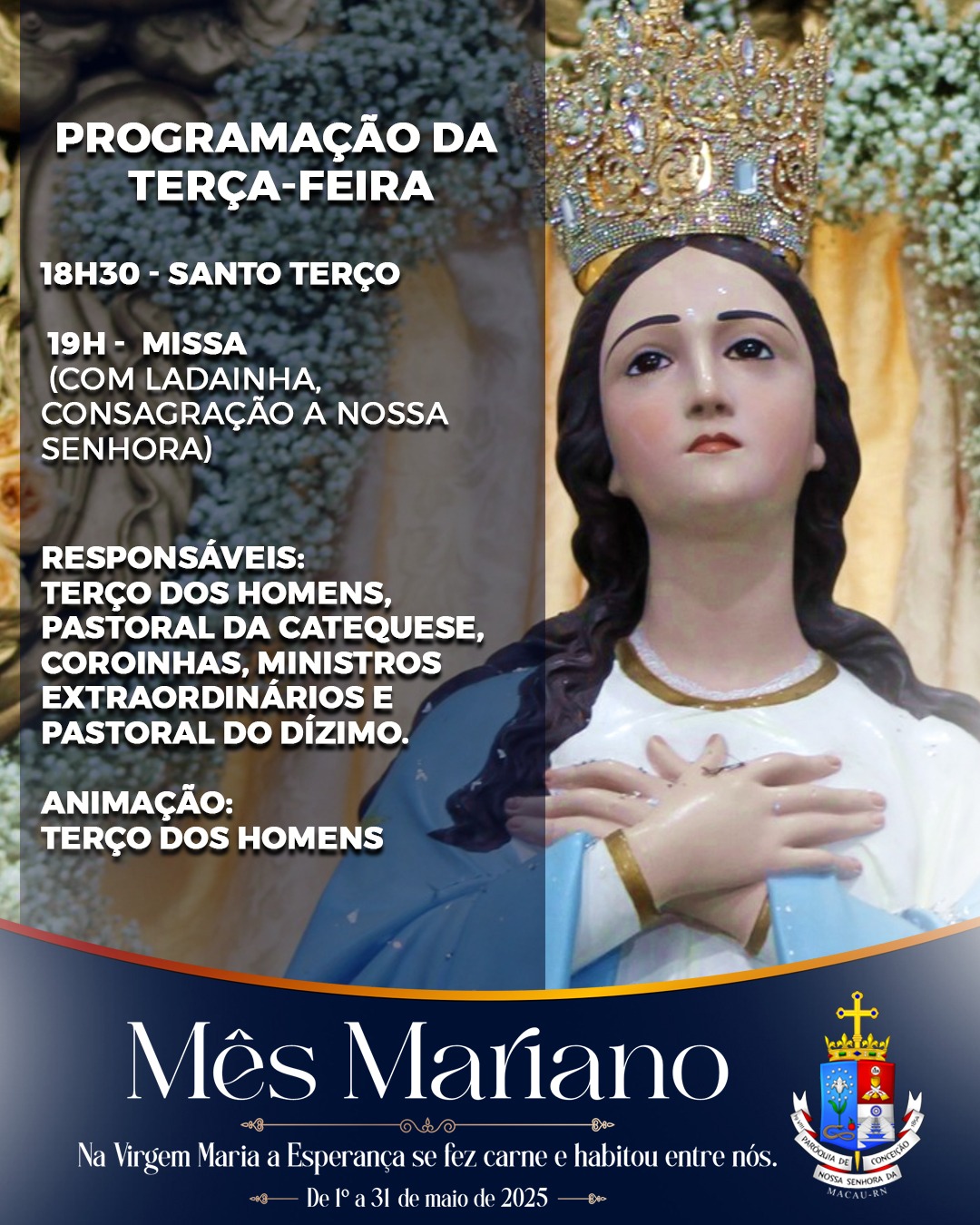 PROGRAMAÇÃO DA NOITE DE HOJE NA MATRIZ NOSSA SENHORA DA CONCEIÇÃO EM MACAU