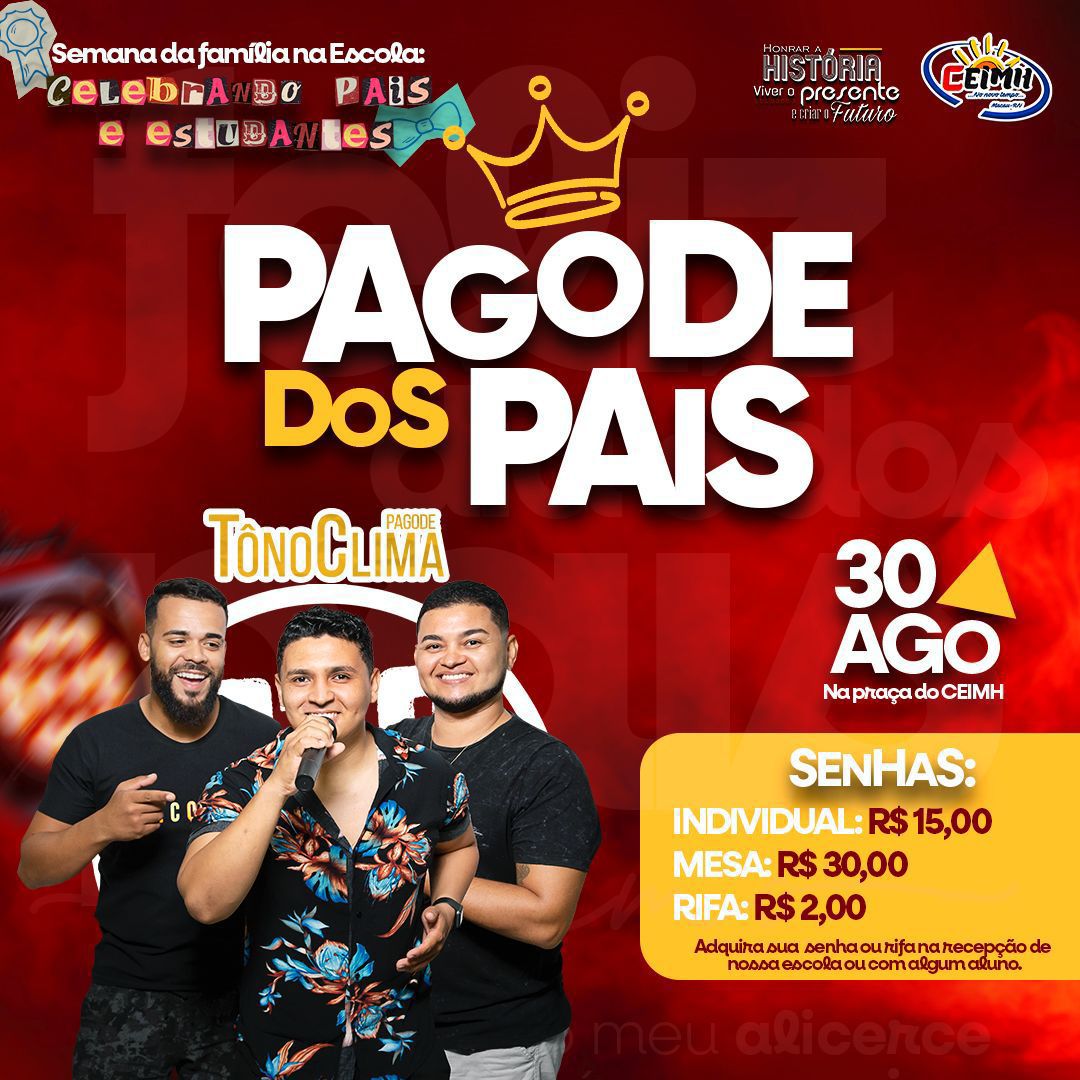 Vem aí o Pagode dos Pais CEIMH!
