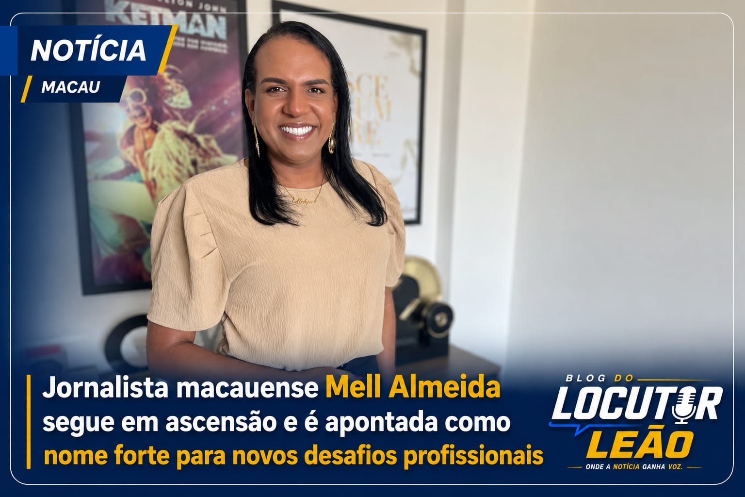 Jornalista macauense Mell Almeida segue em ascensão e é apontada como nome forte para novos desafios profissionais