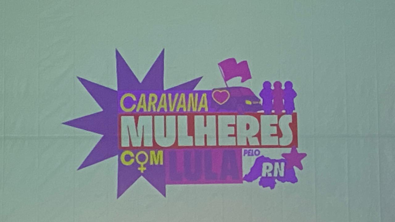Caravana das Mulheres com Lula pelo RN chega a Macau e fortalece o protagonismo feminino na política
