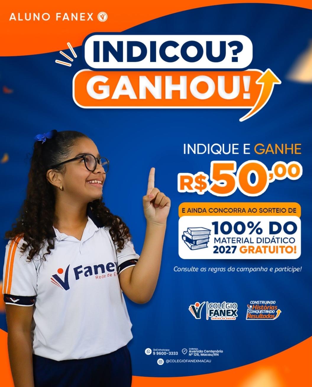 Aluno FANEX, indique e ganhe!